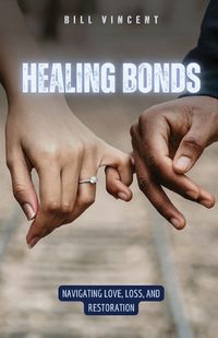 Cover image for Healing Bonds