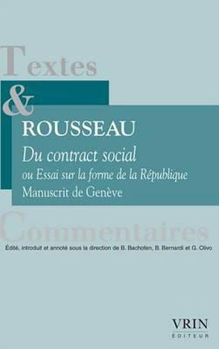 Cover image for Du Contrat Social Ou Essai Sur La Forme de la Republique: Manuscrit de Geneve