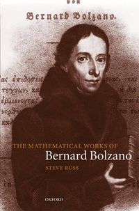 Cover image for The Mathematical Works of Bernard Bolzano