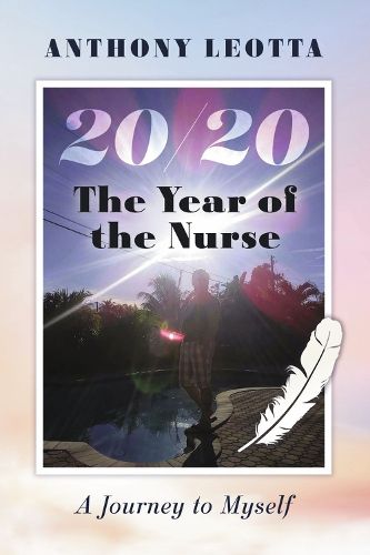 Cover image for The year of the nurse 20/20 "A journey to myself."