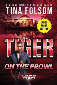 Cover image for Tiger on the Prowl (Code Name Stargate #4)