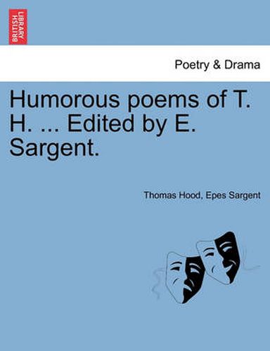 Cover image for Humorous Poems of T. H. ... Edited by E. Sargent.