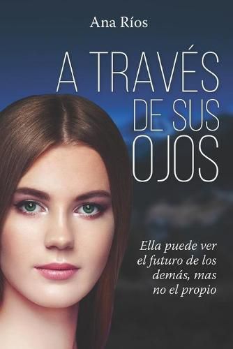 Cover image for A traves de sus ojos