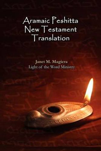 Cover image for Aramaic Peshitta New Testament Translation - Paperback Version