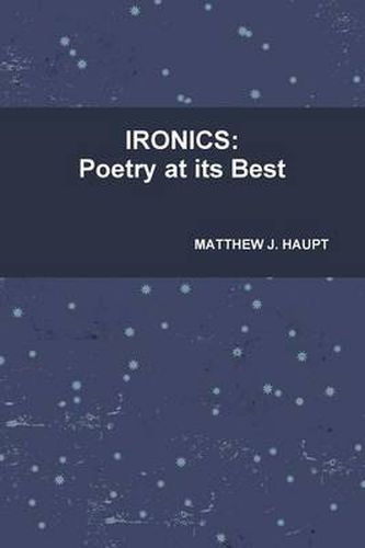 Cover image for IRONICS: Poetry at Its Best