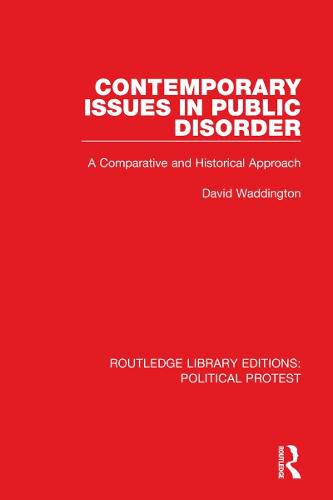 Cover image for Contemporary Issues in Public Disorder: A Comparative and Historical Approach