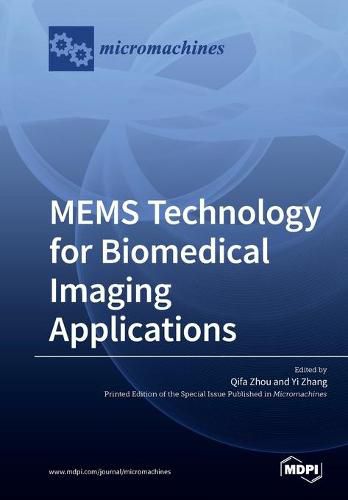 Cover image for MEMS Technology for Biomedical Imaging Applications