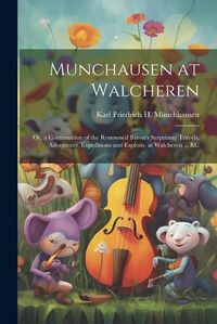 Cover image for Munchausen at Walcheren