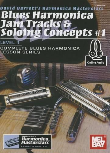 Blues Harmonica Jam Tracks and Soloing #1: Concepts #1 Bk with Online Audio