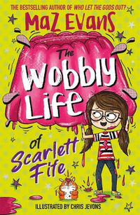 Cover image for The Wobbly Life of Scarlett Fife: Book 2