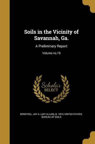 Cover image for Soils in the Vicinity of Savannah, Ga.