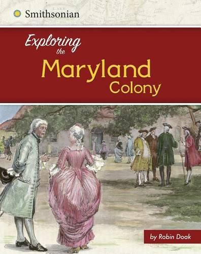 Exploring the Maryland Colony