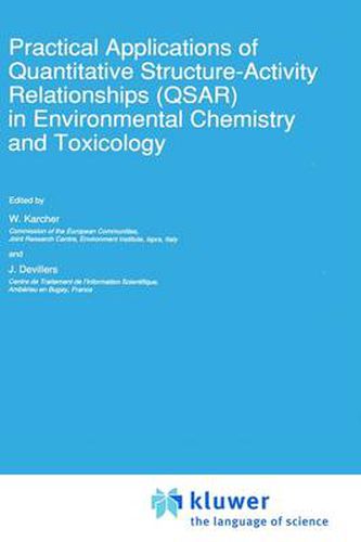 Cover image for Practical Applications of Quantitative Structure-Activity Relationships (QSAR) in Environmental Chemistry and Toxicology