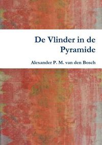 Cover image for De Vlinder in de Pyramide