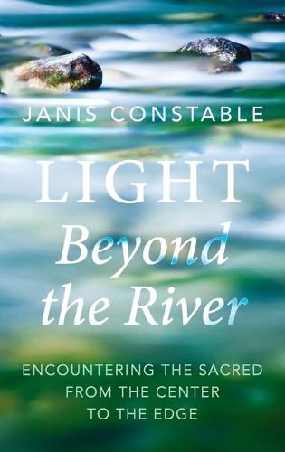 Light Beyond the River