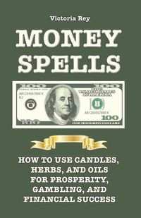 Cover image for Money Spells