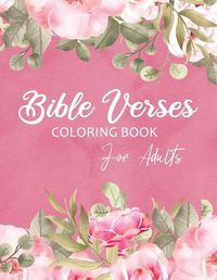 Cover image for Bible Verses Coloring Book For Adults