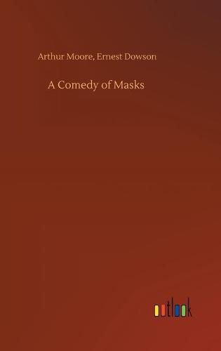 Cover image for A Comedy of Masks