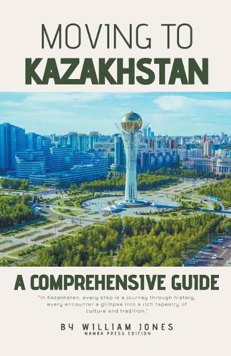 Moving to Kazakhstan