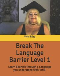 Cover image for Break the Language Barrier