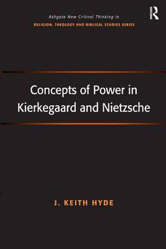 Cover image for Concepts of Power in Kierkegaard and Nietzsche