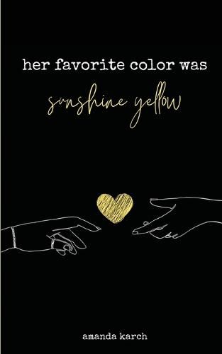 Cover image for Her Favorite Color Was Sunshine Yellow