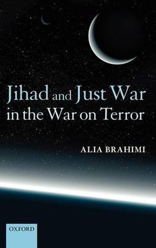 Cover image for Jihad and Just War in the War on Terror