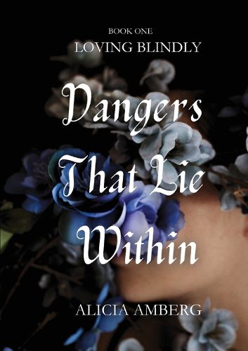 Cover image for Dangers That Lie Within