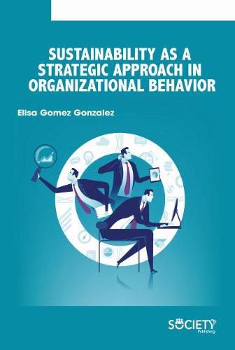 Cover image for Sustainability as a Strategic Approach in Organizational Behavior