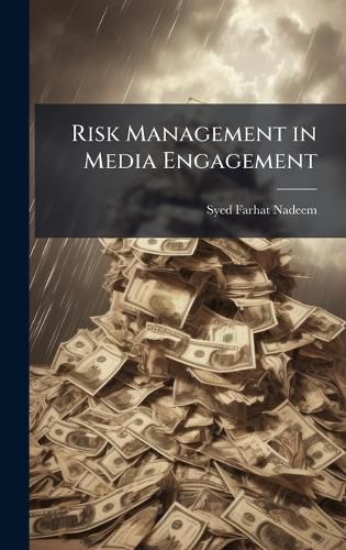 Cover image for Risk Management in Media Engagement