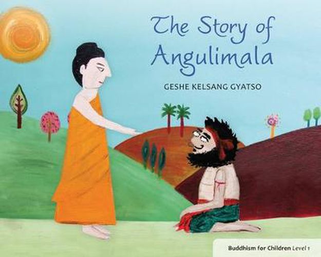 Cover image for The Story of Angulimala: Buddhism for Children Level 1