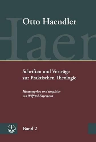 Cover image for Schriften Und Vortrage Zur Praktischen Theologie (Ohpth): Band 2: Homiletik. Monographien, Aufsatze Und Predigtmeditationen