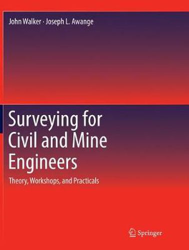 Cover image for Surveying for Civil and Mine Engineers: Theory, Workshops, and Practicals