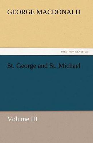 Cover image for St. George and St. Michael Volume III