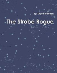 Cover image for The Strobe Rogue