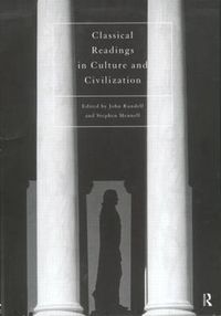 Cover image for Classical Readings on Culture and Civilization
