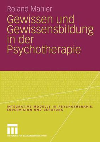 Cover image for Gewissen und Gewissensbildung in der Psychotherapie