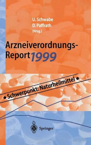 Cover image for Arzneiverordnungs-Report 1999: Aktuelle Daten, Kosten, Trends und Kommentare