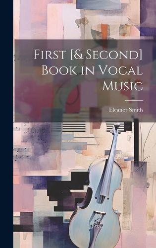 Cover image for First [& Second] Book in Vocal Music