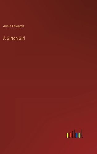 Cover image for A Girton Girl