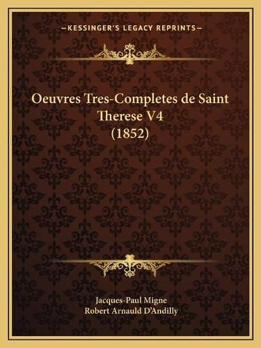 Oeuvres Tres-Completes de Saint Therese V4 (1852)