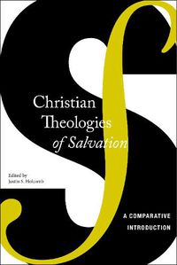 Cover image for Christian Theologies of Salvation: A Comparative Introduction