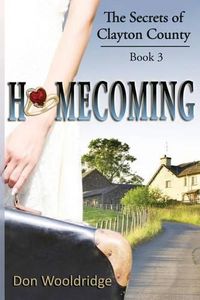 Cover image for Homecoming: Book 3 The Secrets of Clayton County Trilogy