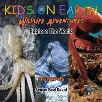 Cover image for KIDS ON EARTH Wildlife Adventures - Explore The World Octopus - Maldives