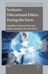 Cover image for Inclusive Educational Ethics, Facing the Facts