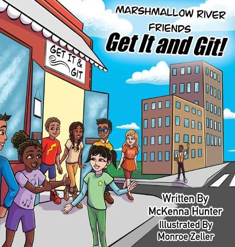 Cover image for Marshmallow River Friends Get It and Git!