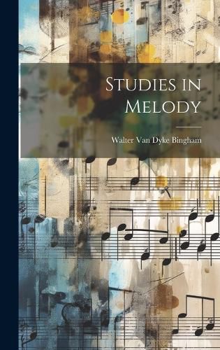 Cover image for Studies in Melody