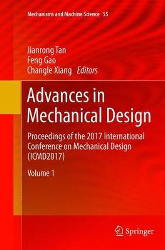 Cover image for Advances in Mechanical Design: Proceedings of the 2017 International Conference on Mechanical Design (ICMD2017)