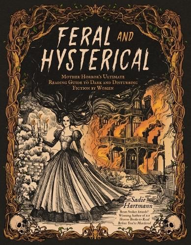 Cover image for Feral & Hysterical