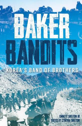 Cover image for Baker Bandits: Korea'S Band of Brothers